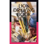 LION DRAWING BOOK
