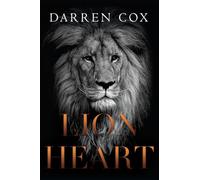 Lion Heart: Lion Heart: My Battle with Bipolar, Addiction & Mental Health