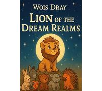 Lion of the Dream Realms: Lion of the Dream Realms: 1