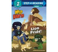 Lion Pride (Wild Kratts) (Step into Reading)