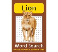 Lion Word Search Puzzle Book: Word Searches with Easy to Read Print about Lion, Lion Lovers, Africa Safari, and More | 6x9 inches, 110 pages | 50+ Puzzles...Gift for Vacations, Holidays and Free Times