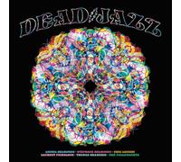 Lionel Belmondo & Stéphane Belmondo & Eric Legnini - Deadjazz (Plays the Music of the Grateful Dead) [Vinilo]