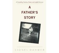 Lionel Dahmer A Father's Story (Tapa blanda)
