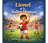 Lionel et le Ballon magique