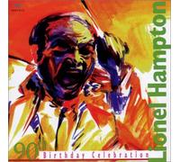 Lionel Hampton - 90th Birthday Celebration