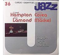 Lionel Hampton , Chick Corea , Don Lamond , Billy Mackel - I Giganti Del Jazz Vol. 36 - Curcio - GJ-36