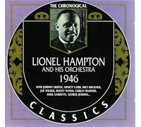 Lionel Hampton - Chronological Lionel Hampton And His Orchestra 1946