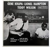 Lionel Hampton - Lionel Hampton & Teddy Wilson With Gene Krupa