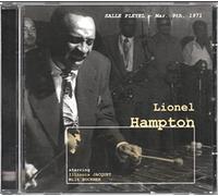 Lionel Hampton - Paris Jazz Concert - Salle Pleyel Mar 9th 1971 Part 1 [UK Import]