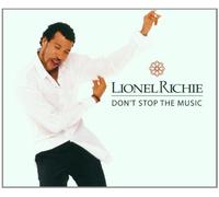 Richie, Lionel - Dont Stop the Music