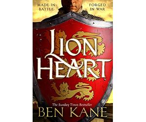Lionheart: The first thrilling instalment in the Lionheart series