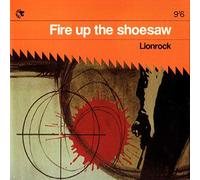 Lionrock - Fire Up the Shoesaw [Vinilo]