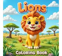 Lions: Adorable Kawaii, Cute and Easy Jungle Animal Coloring Book for Kids Ages 4-8 with Fun Safari Designs