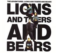 Lions And Tigers And Bears