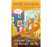 Lions And Tigers And Murder Oh My (ebook)