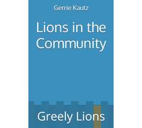 Lions in the Community: Greely Lions