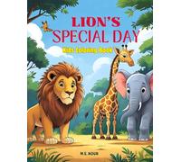 Lion's Special Day: A Forest Animal Coloring Storybook for Kids - Teaches Friendship, Kindness, and Emotional Intelligence