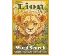 Lions Word Search Book Puzzle For Adult's, Seniors and Teens | 6x9 inches| 110 Pages | Easy To Read | 50+ Puzzles.: Lions Word Search Book Puzzle For ... 110 Pages | Easy To Read | 50+ Puzzles.