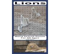 Lions Word Search Puzzle Book: Word Search Puzzle about Lions and More | 6x9, 110 Pages, 50+ Puzzles