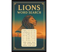 Lions Word Search: Roar & Explore • Lion Word Hunt Puzzles for All Ages | Wild Pride Challenge | Big Cat Adventure