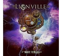 Lionville - Lionville - Magic Is Alive
