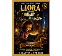 Liora and the Library of Quiet Thunder