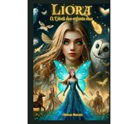 Liora: Et L'Éveil des Enfants Élus