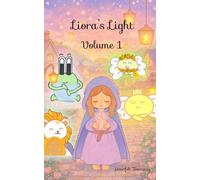 Liora Light: Volume 1