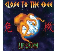 Lip Cream - Lip Cream - Close To The Edge [Vinilo]