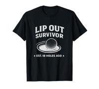 Lip out Survivor Divertido Golf Humor Golfista Broma Golf Vidas Camiseta