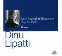 Lipatti - Dernier récital à Besançon (6 sept. 1950)