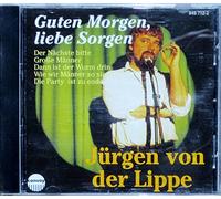 Lippe,Jürgen Von der - Guten Morgen,Liebe Sorgen