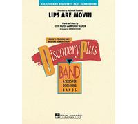 Lips are Movin' - Concert Band/Harmonie - SCORE