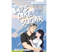 Lips Like Sugar: A Bluebird Basin Romance: 2