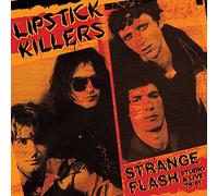 Lipstick Killers - Strange Flash: Studio & Live '78-81 [VINYL] [Vinilo]