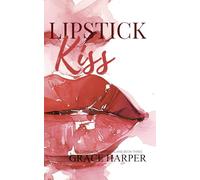 Lipstick Kiss (Special Edition Paperbacks The Turners of Copper Island)