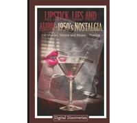 Lipstick, Lies & Alibis: 1950s Murder Mystery Puzzle Book for Adults, Solve Vintage Crime Cases with Logic, Clues, Deduction & Word Search Challenges ... Thinking Puzzles & Complete Solutions Inclu