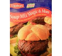 Lipton Soup Mix Magic & More (Including One-Dish Meals & Slow Cooker Recipes)...