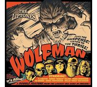Liptones - Wolfman / It´s Alive [Vinilo]
