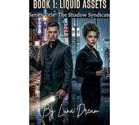 Liquid Assets: 1 (The Shadow Syndicate)