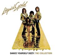 LIQUID GOLD - DANCE YOURSELF DIZZY: THE COLLECTION 3CD DIGIPAK