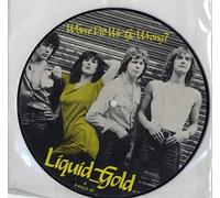 Liquid Gold - Where Did We Go Wrong?