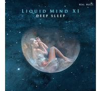Liquid Mind - Deep Sleep - Liquid Mind XI