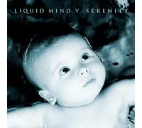 Liquid Mind - Serenity - Liquid Mind V