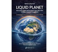 Liquid Planet: biologia come infrastruttura dell’aria e della finanza climatica: La Fotosintesi come nuovo sistema economico globale