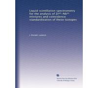 Liquid scintillation spectrometry for the analysis of Zr??-Nb?? mixtures and coincidence standardization of these isotopes