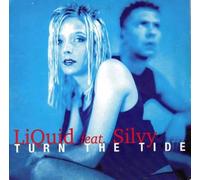 Liquid - Turn the tide (2 versions, 2000, feat. Silvy)