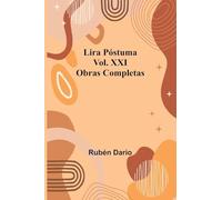 Lira P stuma; Obras Completas Vol. Xxi