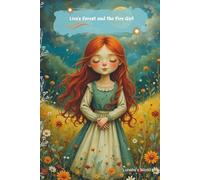 Lira's Forest and the Fire Girl