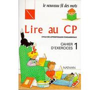 Lire Au Cp . Cahier D'Exercices 1